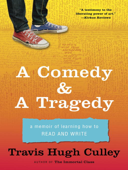 Title details for A Comedy & a Tragedy by Travis Hugh Culley - Available